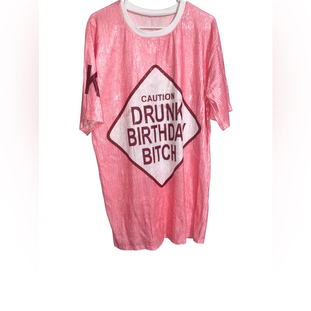 Caution Drunk Birthday B**** Party Shirt